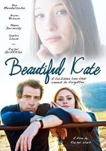 دانلود فیلم کیت زیبا - Beautiful Kate 2009
