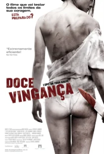 دانلود فیلم به گورت تف می‌کنم - I Spit on Your Grave 2010