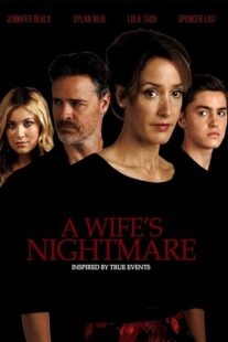 دانلود فیلم کابوس یک همسر - A Wife's Nightmare 2014