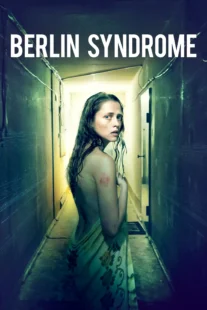 دانلود فیلم سندرم برلین - Berlin Syndrome 2017 زیرنویس فارسی