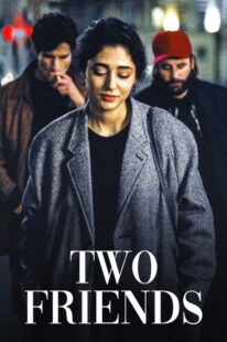 دانلود فیلم دو دوست - Two Friends 2015 زیرنویس چسبیده